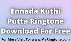 Ennada Kuthi Putta Ringtone Download For Free