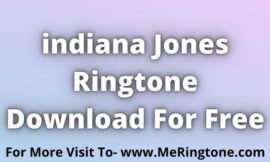 indiana Jones Ringtone Download For Free