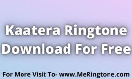 Kaatera Ringtone Download For Free