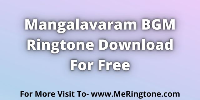 You are currently viewing Mangalavaram BGM Ringtone