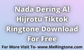 Nada Dering Al Hijrotu Tiktok Ringtone Download For Free