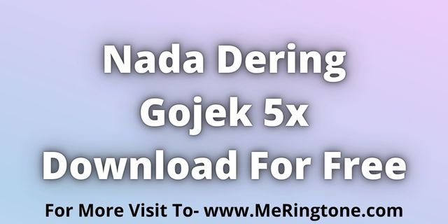 You are currently viewing Nada Dering Gojek 5x Download For Free