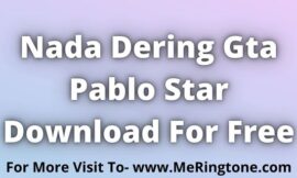 Gta Pablo Star Ringtone Download For Free | Nada Dering Gta Pablo Star