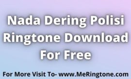 Nada Dering Polisi Ringtone Download For Free