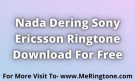 Nada Dering Sony Ericsson Ringtone Download For Free