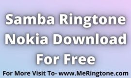 Samba Ringtone Nokia Download For Free