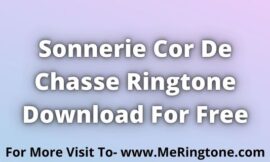 Sonnerie Cor De Chasse Ringtone Download For Free