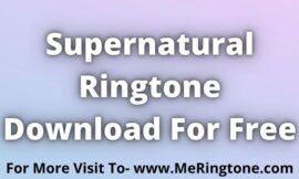 Supernatural Ringtones Download For Free