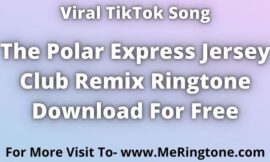 The Polar Express Jersey Club Remix Ringtone Download For Free
