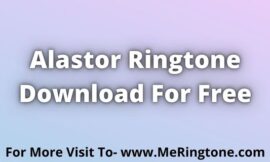 Alastor Ringtone Download For Free
