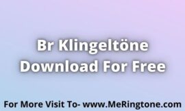 Br Klingeltöne Download For Free