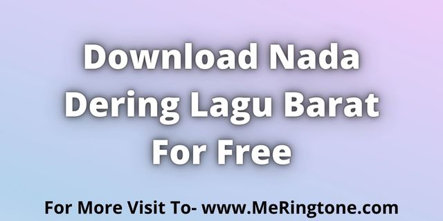 Read more about the article Download Nada Dering Lagu Barat For Free