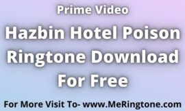 Hazbin Hotel Poison Ringtone Download For Free