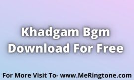 Khadgam BGM Download For Free