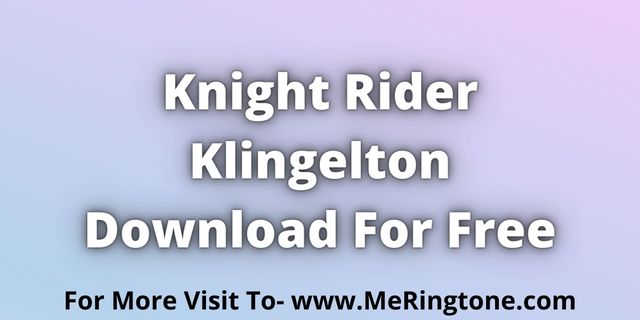 Read more about the article Knight Rider Klingelton Download For Free