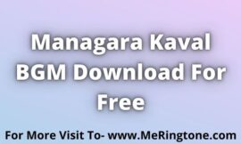 Managara Kaval BGM Download For Free
