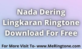 Nada Dering Lingkaran Download For Free