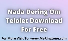Nada Dering Om Telolet Download For Free