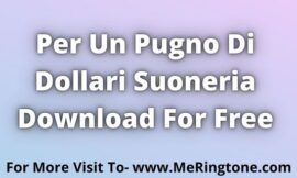 Per Un Pugno Di Dollari Suoneria Download For Free