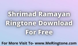 Shrimad Ramayan Ringtone Download For Free