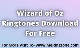 Wizard of Oz Ringtones Download For Free