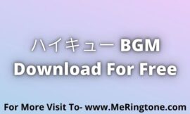 ハイキュー BGM Download For Free