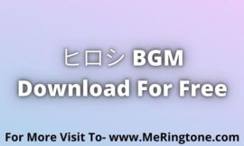 ヒロシ BGM Download For Free