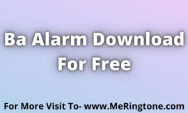 Ba Alarm Sound Download For Free