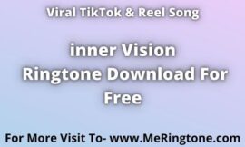 TikTok Song inner Vision Ringtone Download For Free