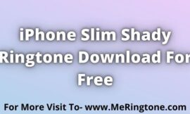iPhone Slim Shady Ringtone Download For Free