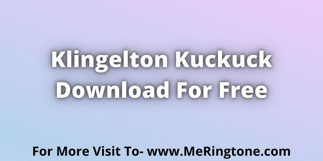 You are currently viewing Klingelton Kuckuck Download For Free