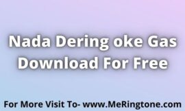 Nada Dering oke Gas Download For Free