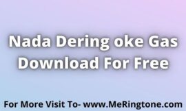 Nada Dering oke Gas Download For Free