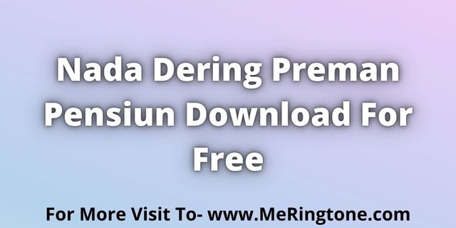 You are currently viewing Nada Dering Preman Pensiun Download For Free