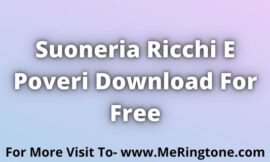 Suoneria Ricchi E Poveri Download