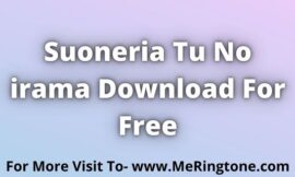 Suoneria Tu No irama Download For Free