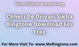 Chheti De Drivari Sikha Ringtone Download For Free