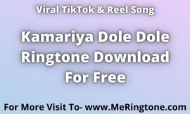 Kamariya Dole Dole Ringtone Download For Free