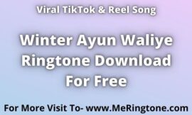 Winter Ayun Waliye Ringtone Download For Free