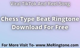 Chess Type Beat Ringtone Download For Free